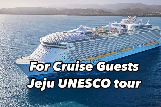 Jeju Day Tour for Cruise Guests - Jusangjeolli, where lava became stone pillars